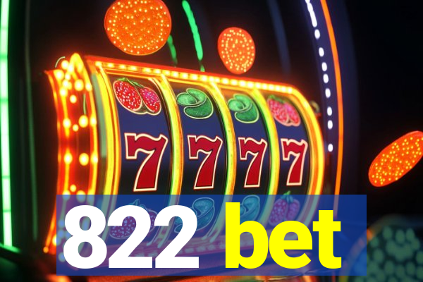 822 bet